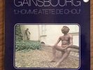 SERGE GAINSBOURG - L’HOMME A TÊTE DE CHOU - 1976
