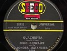 1959 CELIO GONZALEZ con la SONORA MATANCERA Guachupita / En Los Jardines 78 rpm