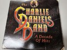 The Charlie Daniels Band a Decade of Hits Vinyl LP record Album FE 38795