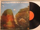Bob Seger Lp Brand New Morning On Capitol - Vg+ To Vg++ / Vg To Vg+