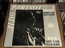 Aldo Parisot - Kodaly Sonata For Cello Alone / Bach Suite #5 For Cello Alone (LP
