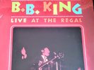 B.B. KING - LIVE AT THE REGAL - VINYL LP 