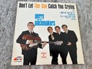 GERRY & THE PACEMAKERS DONT LET THE SUN CATCH YOU CRYING 1964 MONO PRESSING EX