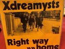 Xdreamysts / Right Way Home Original Good Vibrations Belfast 7” Single Pic Exc