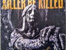 Killer Be Killed – Reluctant Hero- NEW & SEALED