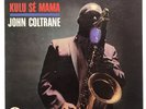 JOHN COLTRANE - KULU SÉ MAMA - IMPULSE  A-9106- FRANCE BIEM 1967-