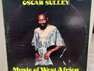 Oscar Sulley - Music Of West Africa (Delta Records) 12