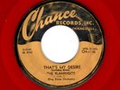CLASSIC CHICAGO DOOWOP-FLAMINGOS-THAT'S MY DESIRE/HURRY HOME BABY-CHANCE 1140