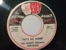 Rare Funk Soul Gospel 45 The Mighty Indiana Travelers Let's Go Home