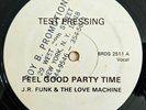 R&B - J.R. FUNK LOVE MACHINE - FEEL GOOD PART TIME - BRASS RECORDS TEST PRESSING