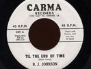 HEAR - Rare Louisiana Rocker 45 - B J Johnson - Til The End Of Time - Carma #502
