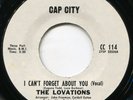 LOVATIONS I CAN'T FORGET ABOUT YOU ORIGINAL 1969 CAP CITY NORTHERN SOUL 45