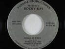 Hard Rock Synth 45 - Rocky Kay - Kings Be Free/Time Traveler - Sunrise obscure