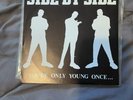 Side By Side Your Only Young Once Revelation 2nd Press