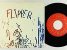 Punk 45 - Flipper - Sexbomb - Subterranean - VG++