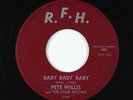 R&B/Doo-Wop 45 - Pete Willis & The Four Royals - Baby Baby Baby - R. F. H.