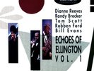 Dianne Reeves, Randy Brecker, Tom Scott - Echoes Of Ellington Vol. 1 LP .