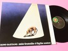 RINO GAETANO LP MIO FRATELLO E' FIGLIO UNICO ORIGINALE 1976 MINT MAI SUONATO UNP