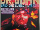 Gris-Gris Gumbo Ya Ya Singles 1968-1974 by Dr. John - (NEW&SEALED) w/MNR SLV DMG