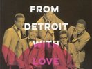 WESTON, Kim/THE MIRACLES/JJ BARNES/THE TEMPTATIONS - From Detroit With Love - 7