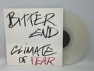 Bitter End Climate of Fear Vinyl LP PRE-PRESS TOUR EDITION 2007 NM/NM Hardcore