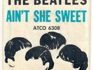BEATLES ORIGINAL 1964 AIN'T SHE SWEET PICTURE SLEEVE AND 45