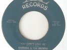 BARBARA & THE BROWNS You Dont Love Me XL  RNB NORTHERN SOUL USA 45