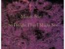 Mazzy Star - So Tonight That I Might See - 180 Gram Vinyl Record LP