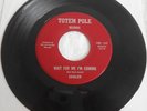 CAVALIER Wait For Me I'm Coming 45 Totem Pole rare In Demand Latin Jazz Funk
