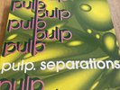 PULP - Separations 1992 First Press Fire 11026 Lp