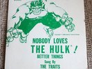 1969 MARVEL COMICS NOBODY LOVES THE HULK by THE TRAITS 45 RECORD ALEX NANGLE