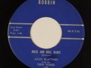 JULES BLATTNER & TEEN TONES: Rock Roll Blues Bobbin Rockabilly 45 HEAR