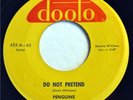 Doo Wop 45: The Penguins Do Not Pretend on Dooto 1958
