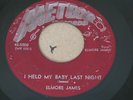 R&B BLUES 45 - ELMORE JAMES - I HELD MY BABY LAST NIGHT \  I BELIEVE - METEOR