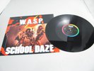 W.A.S.P.–School Daze  12