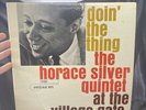 Doin’ The Thing The Horace Silver Quintet At The Village Gate Lp Blue Note 84076