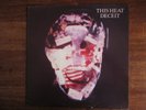 THIS HEAT - DECEIT 1988 REISSUE THESE RECORDS DMM Mastering copy c/w INSERTS