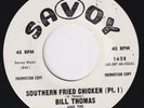 BILL THOMAS Southern Fried Chicken  r&b 45 funk BREAKS mod jazz HEAR