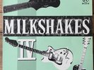 The Milkshakes – Milkshakes IV: The Men With The Golden Guitars - 12