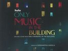 KHOSLA, Siddhartha - Only Music In The Building (Soundtrack) - Vinyl (LP)