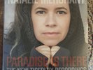Paradise Is There: The New Tigerlily Recordings by Natalie Merchant (Record,...