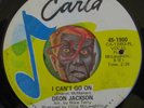 HEAR Deon Jackson 45 I Can't Go On / Need A Love Like Yours northern soul R&B
