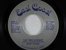 70s Soul 45 - East Coast - The Time Is Right - East Coast - VG++