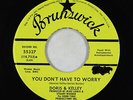 Deep Soul Funk 45 - Doris & Kelley - You Don't Have To Worry - Brunswick - VG+