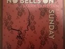 Mark Lanegan Band No Bells On Sunday Vinyl 12