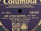 78rpm Columbia CB413 Savoy Hotel Orpheans Al Bowlly: One Little Quarrel 1932