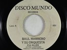 Latin Salsa 45 - Raul Marrero - Esa Mujer/Compartir Contigo - Disco Mundo