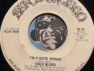 COLD BLOOD Northern Soul 45 I'm A Good Woman b/w I Wish I Knew How It Would Feel