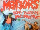 Meteors - Don't Touch The Bang Bang Fruit - Used Vinyl Record 7 - L7700z