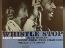 KENNY DORHAM - WHISTLE STOP - 1994 Limited Edition BLUE NOTE Connoisseur LP